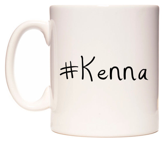 This mug features #Kenna