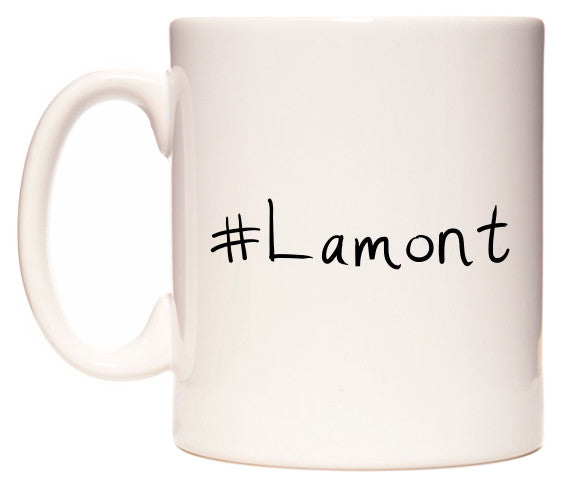 This mug features #Lamont