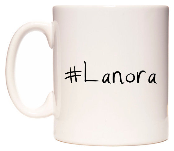 This mug features #Lanora