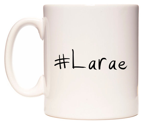 This mug features #Larae