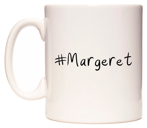 This mug features #Margeret