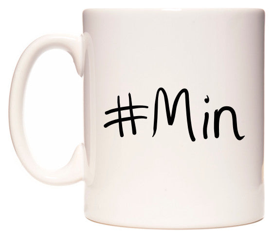 This mug features #Min
