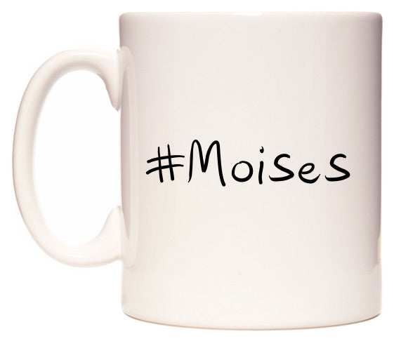 This mug features #Moises