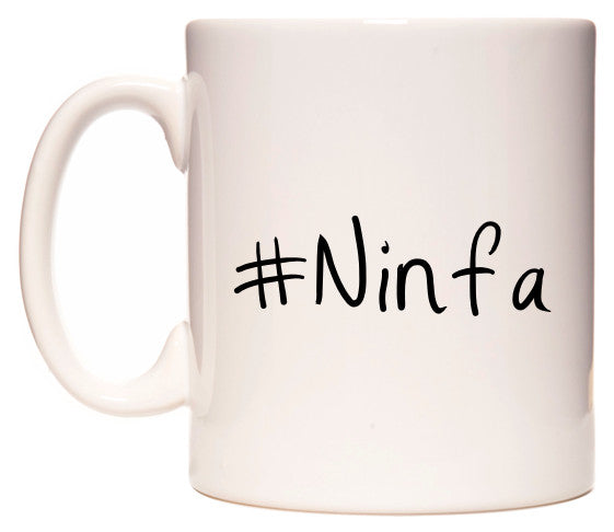 This mug features #Ninfa