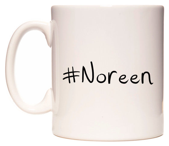 This mug features #Noreen