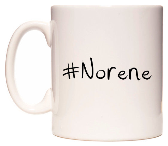 This mug features #Norene