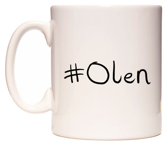 This mug features #Olen