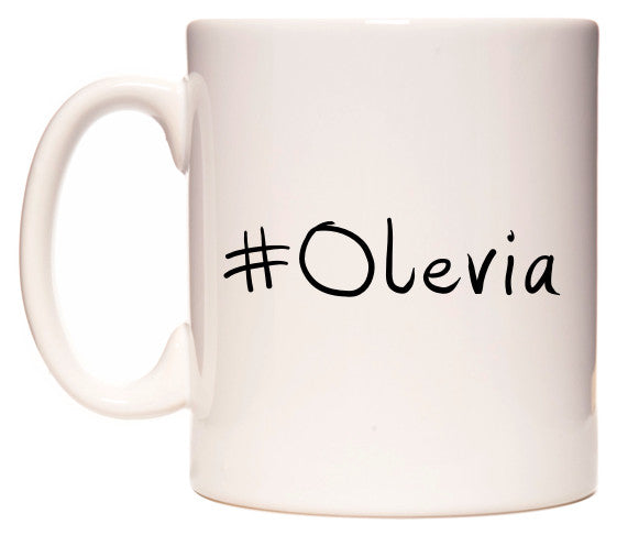This mug features #Olevia