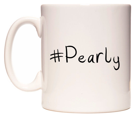This mug features #Pearly