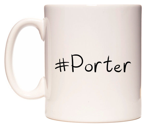 This mug features #Porter