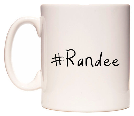 This mug features #Randee