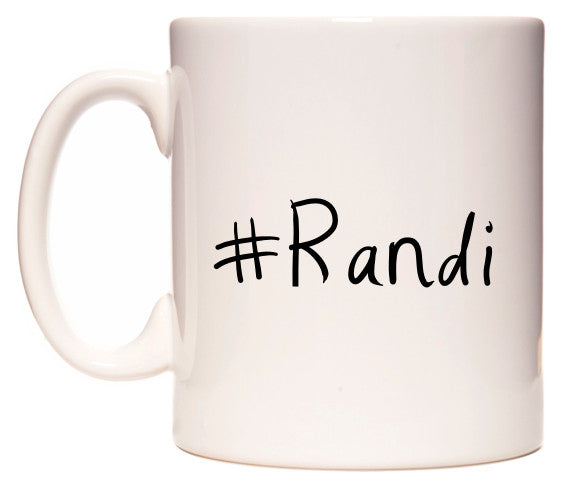 This mug features #Randi