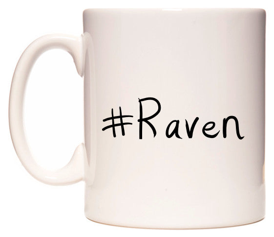 This mug features #Raven