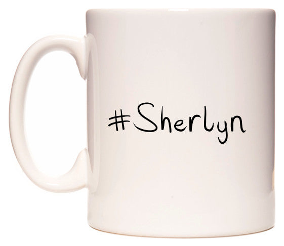 This mug features #Sherlyn