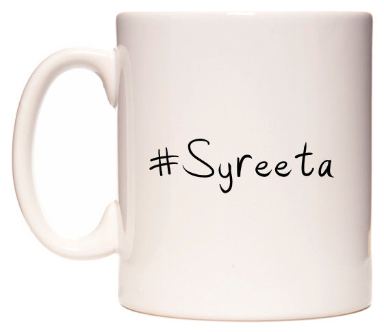 This mug features #Syreeta