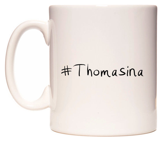 This mug features #Thomasina