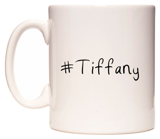 This mug features #Tiffany