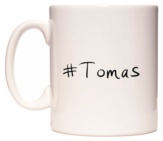 This mug features #Tomas