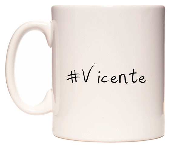 This mug features #Vicente