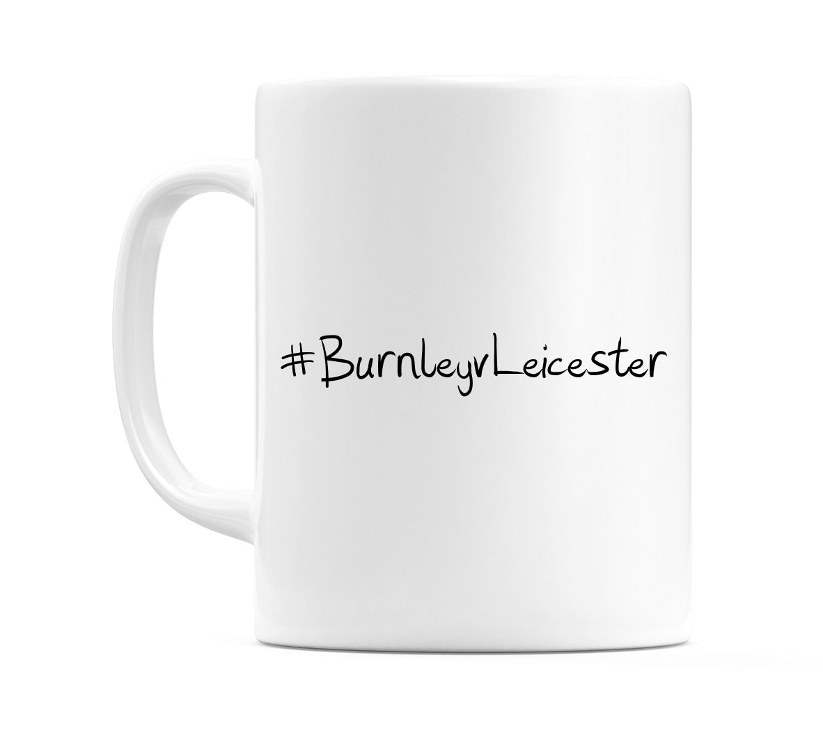 #BurnleyvLeicester Mug