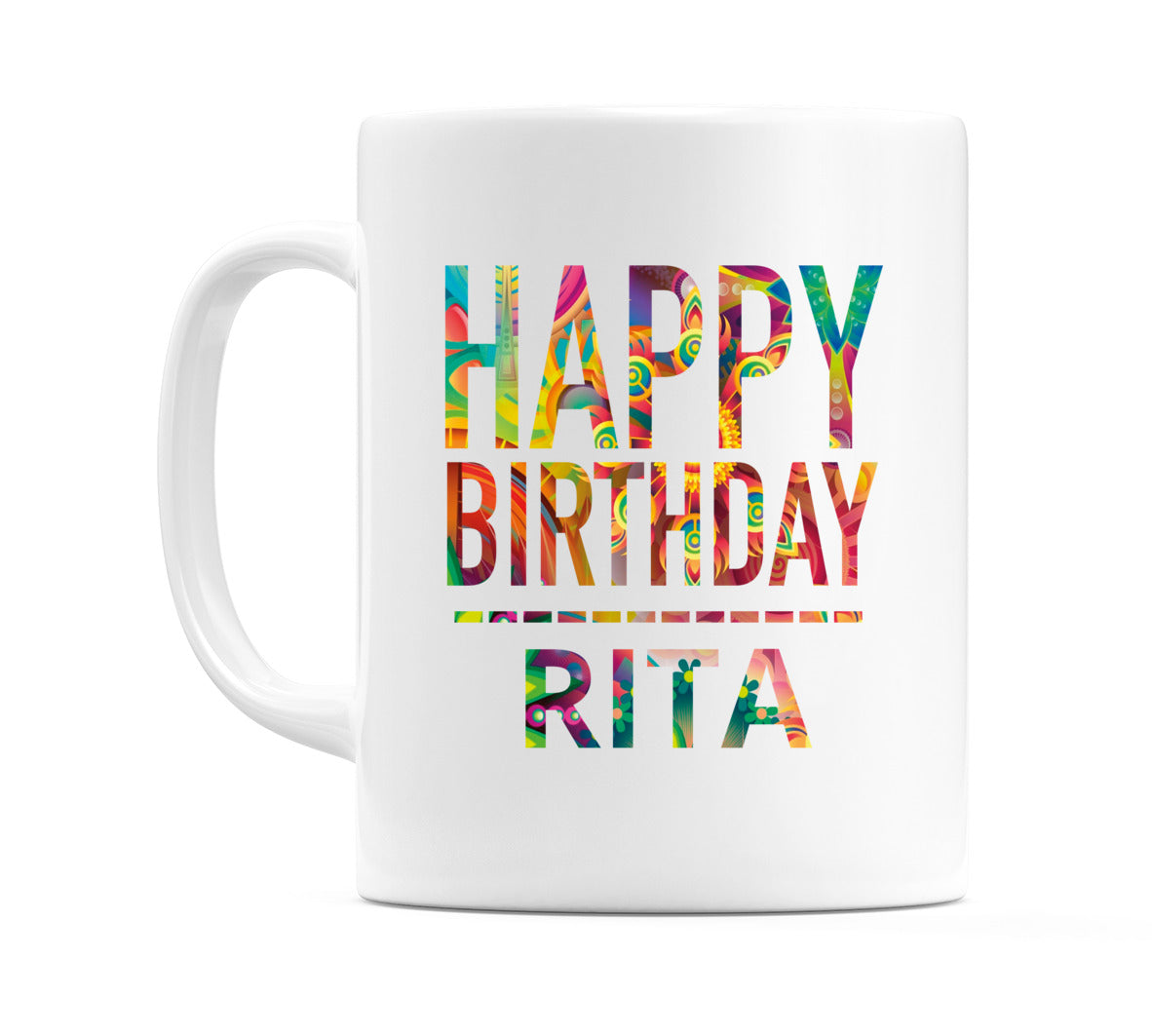 Happy Birthday Rita (Tie Dye Effect) Mug Cup by WeDoMugs