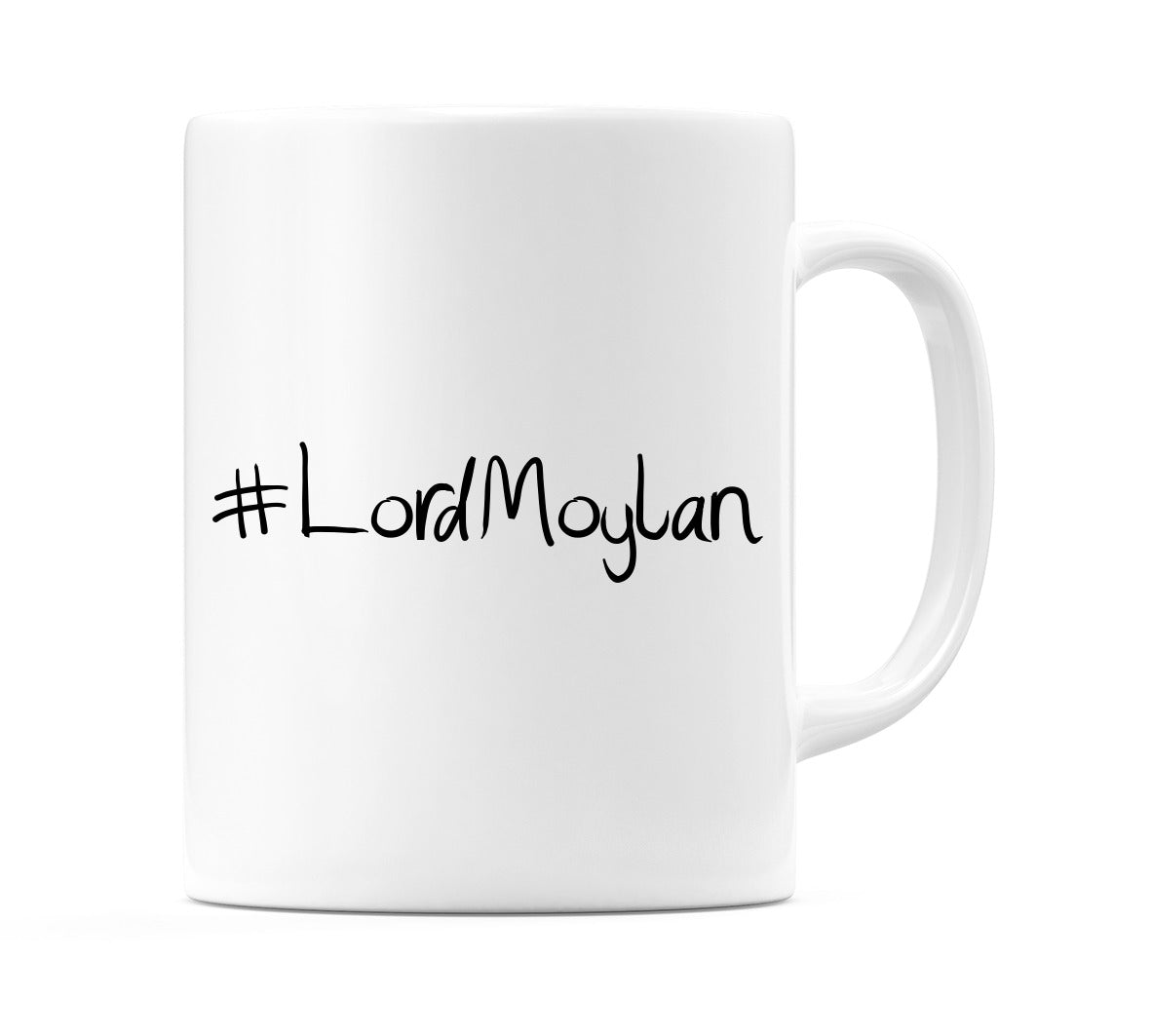 #LordMoylan Mug