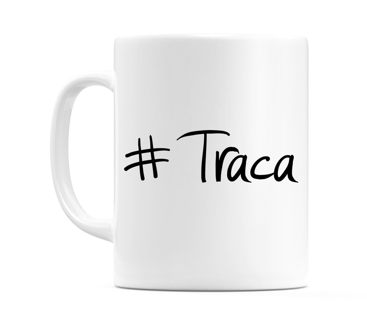#Traca Mug