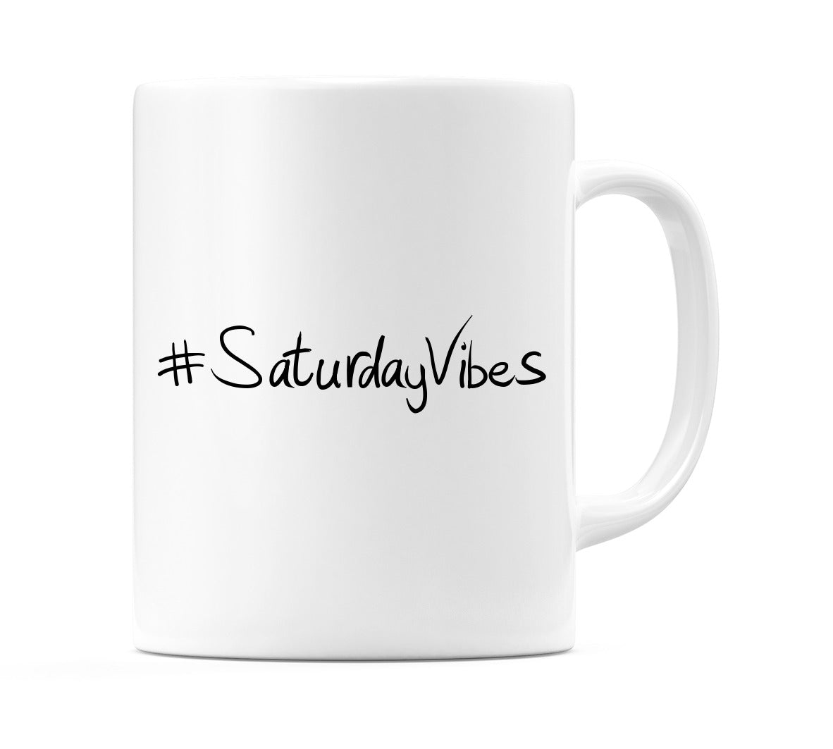 #SaturdayVibes Mug