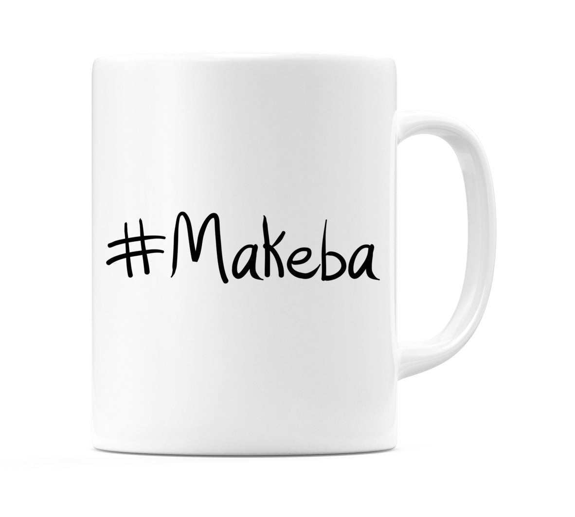 #Makeba Mug