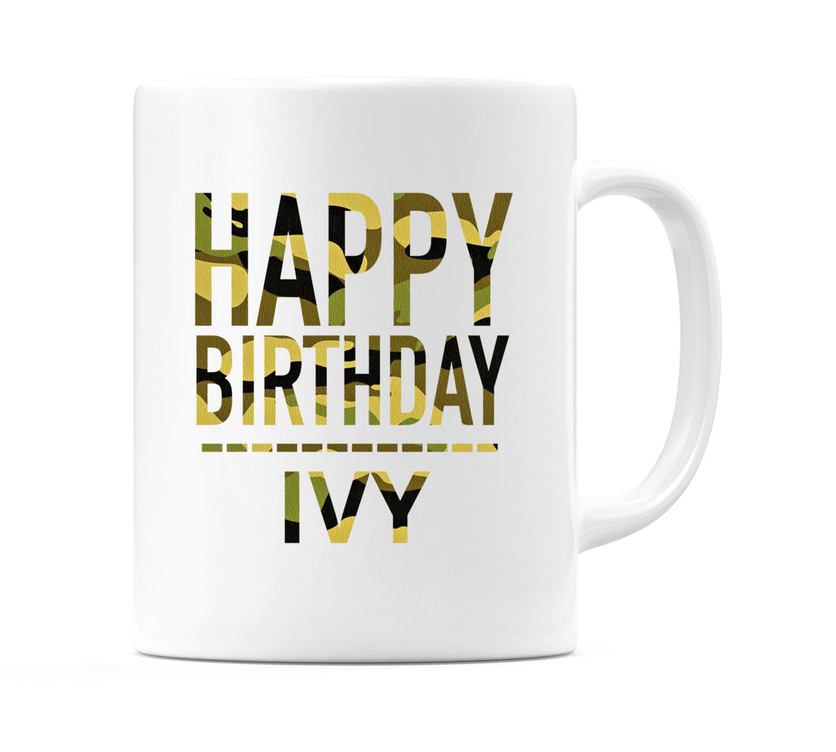 Happy Birthday Ivy (Camo) Mug Cup by WeDoMugs