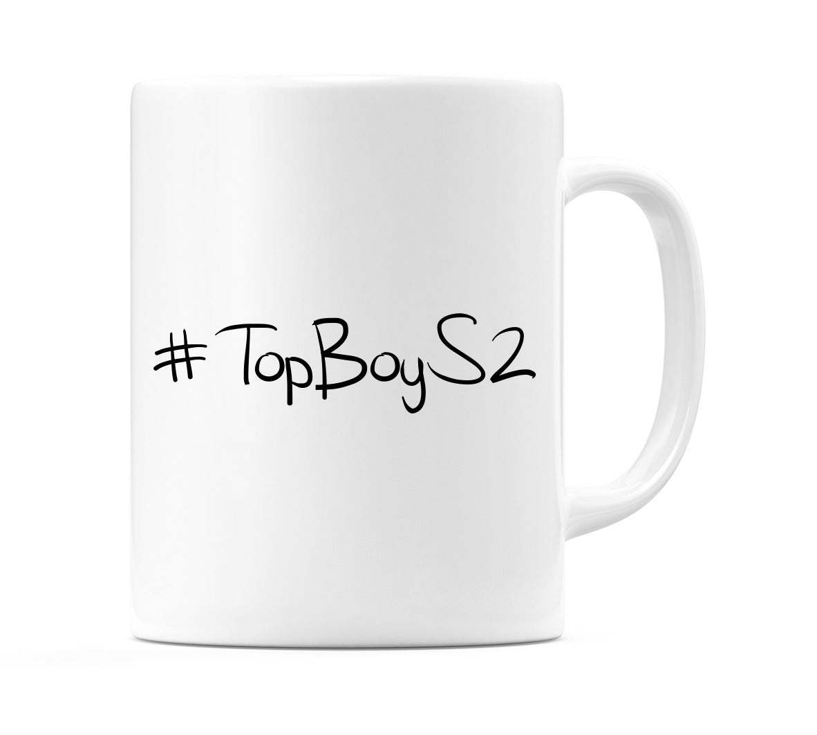 #TopBoyS2 Mug
