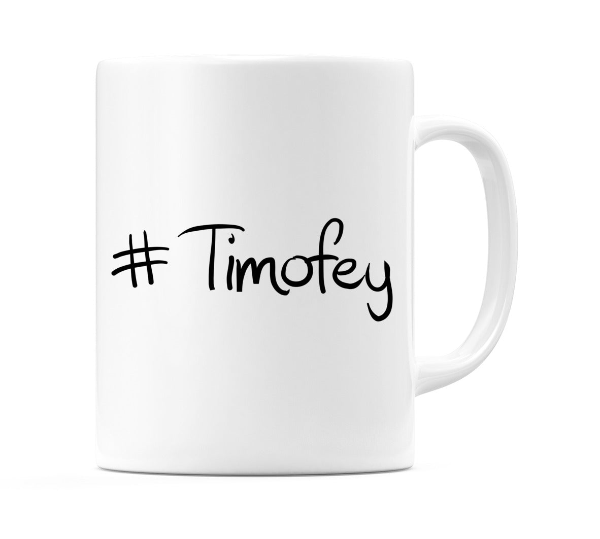 #Timofey Mug