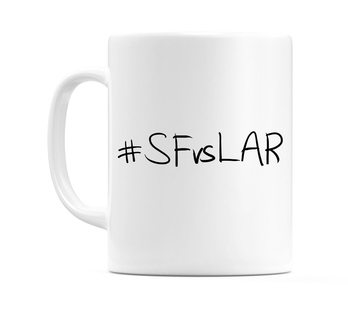 #SFvsLAR Mug