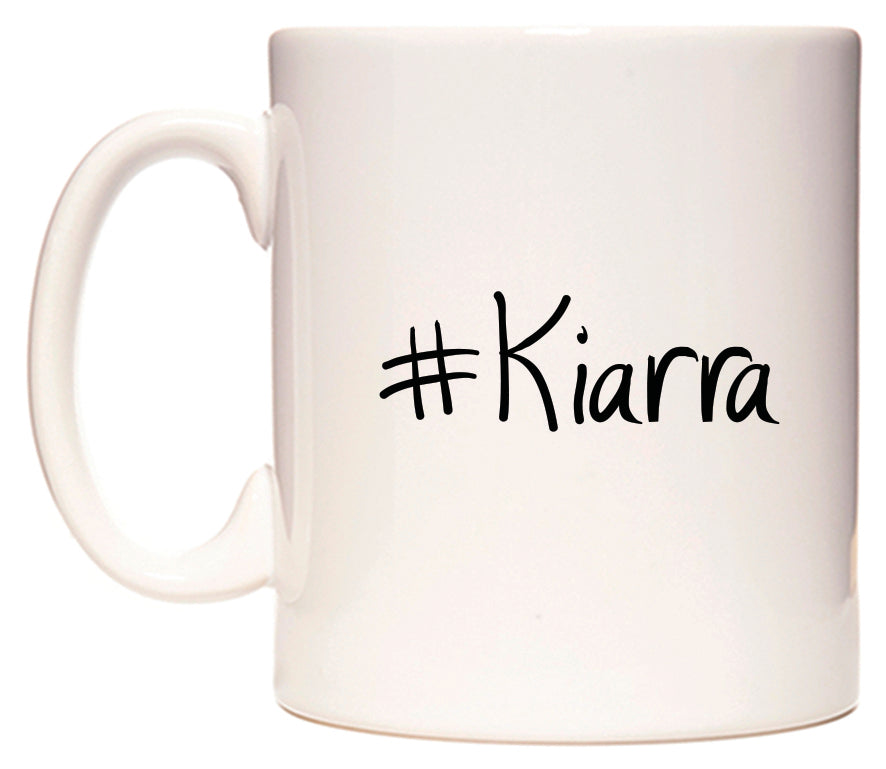 #Kiarra Mug