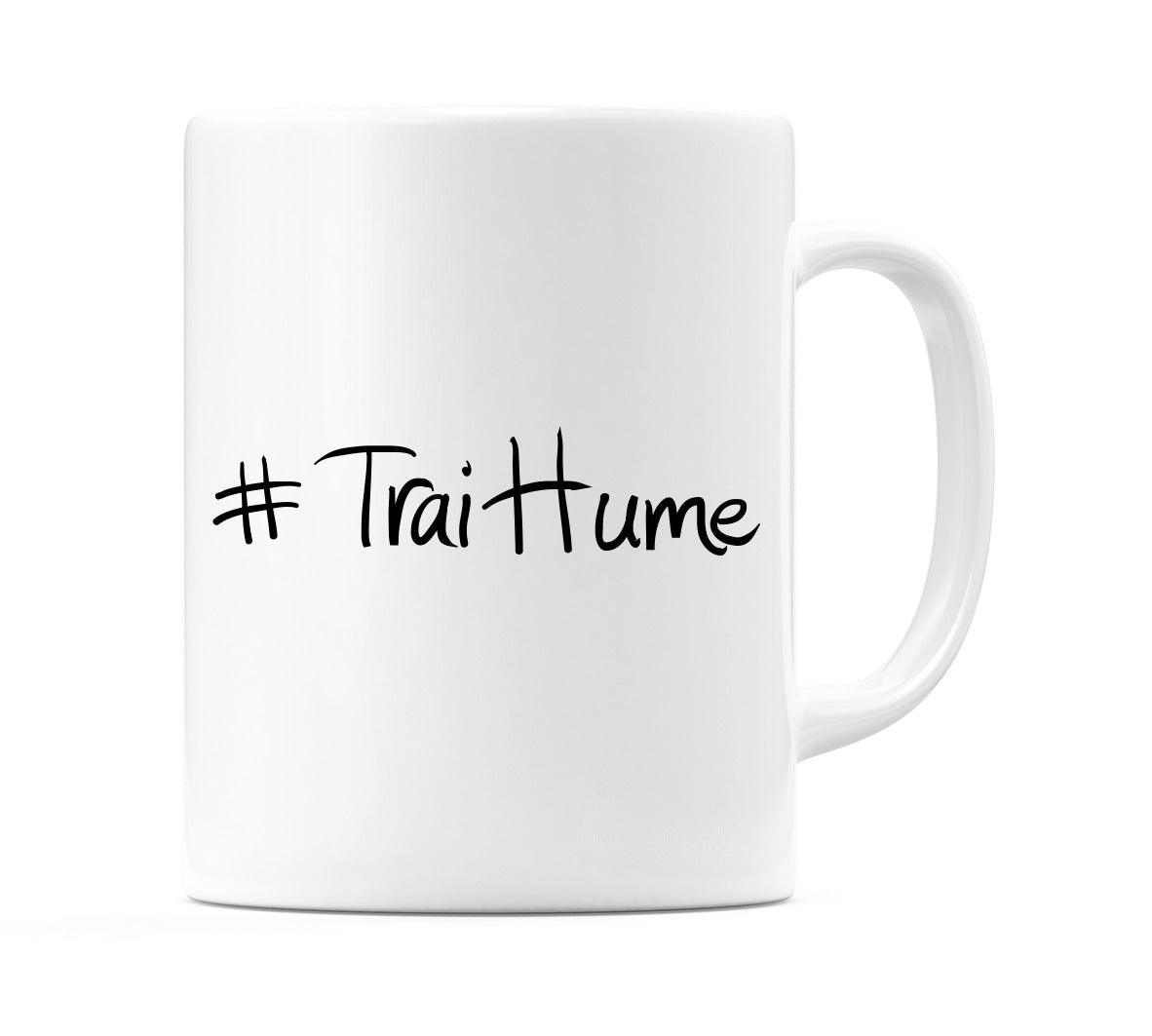 #TraiHume Mug