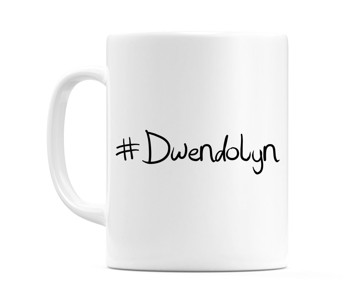 #Dwendolyn Mug