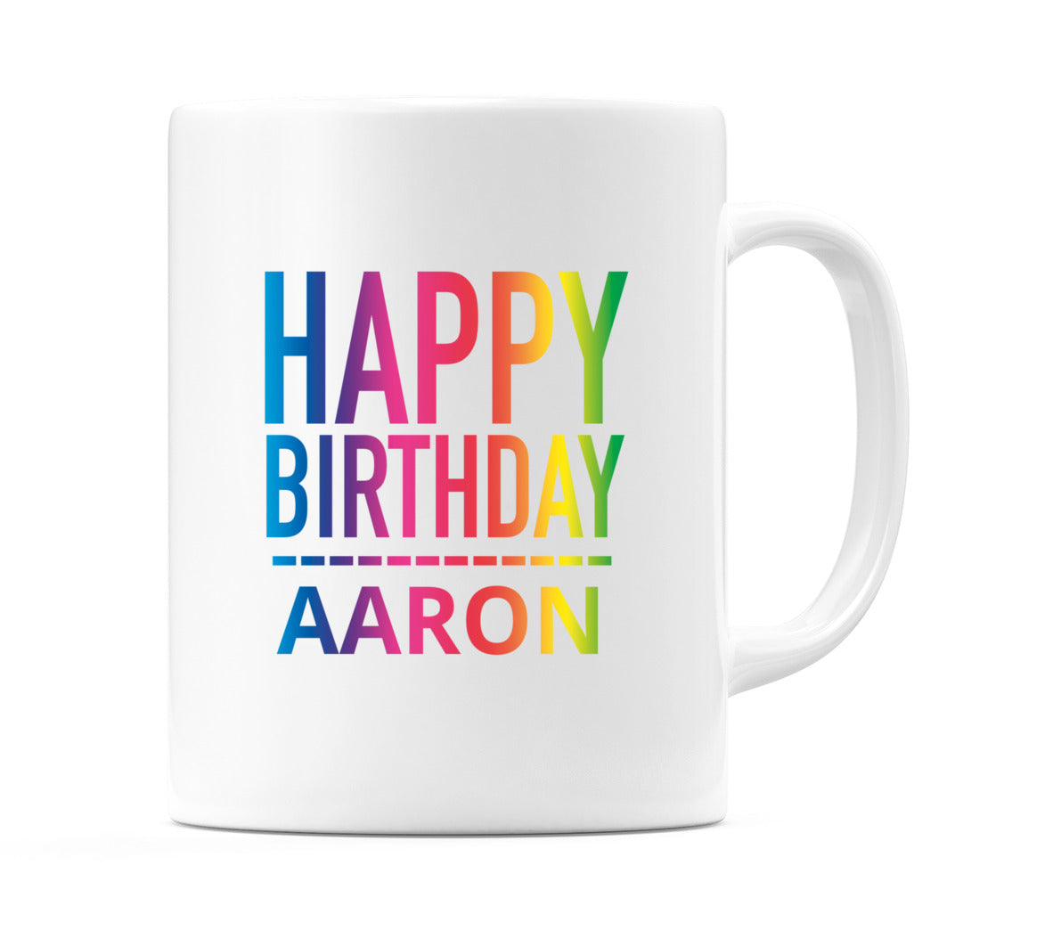 Happy Birthday Aaron (Rainbow) Mug Cup by WeDoMugs