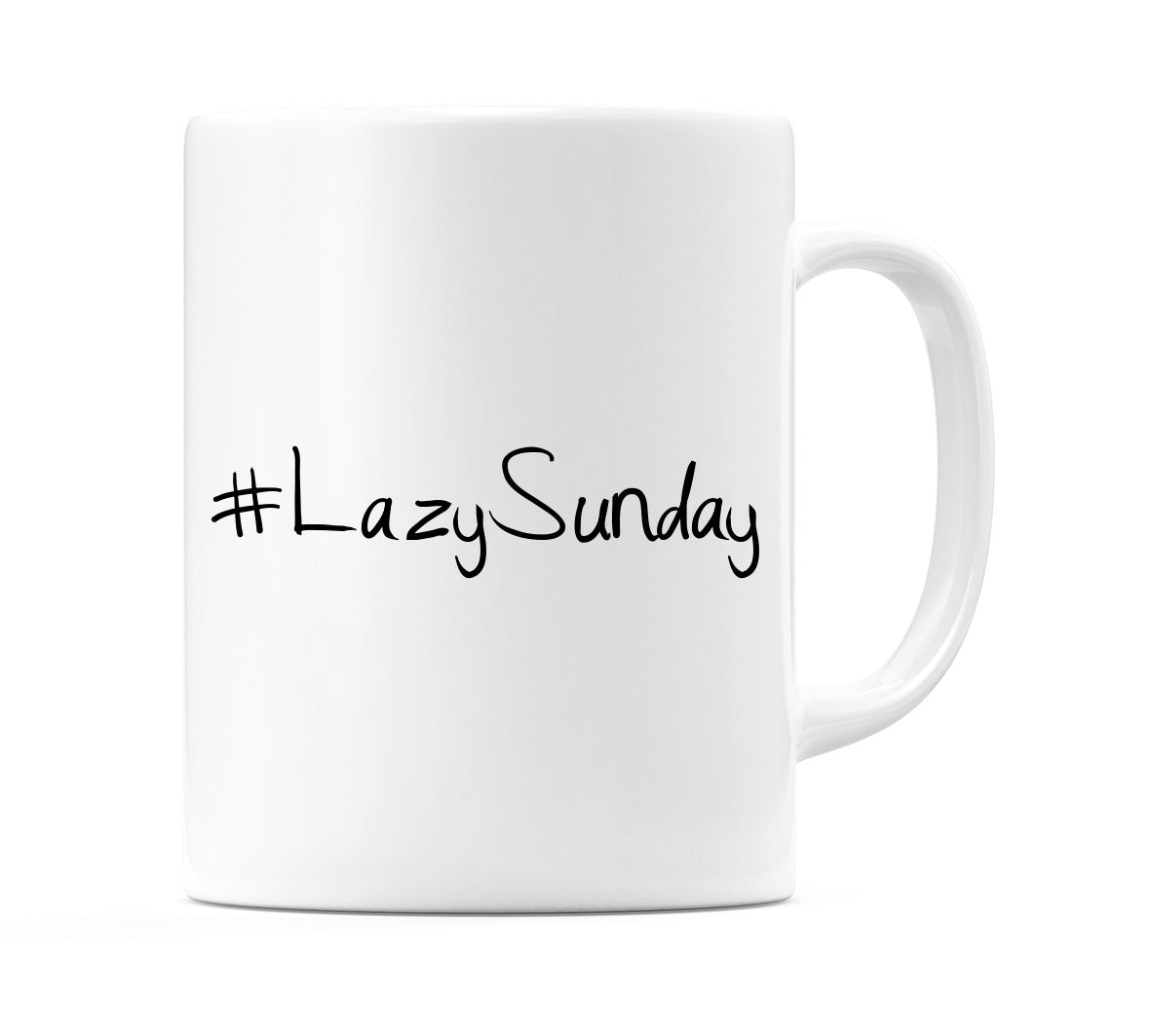 #LazySunday Mug