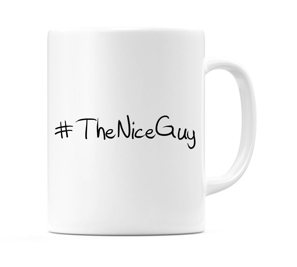 #TheNiceGuy Mug