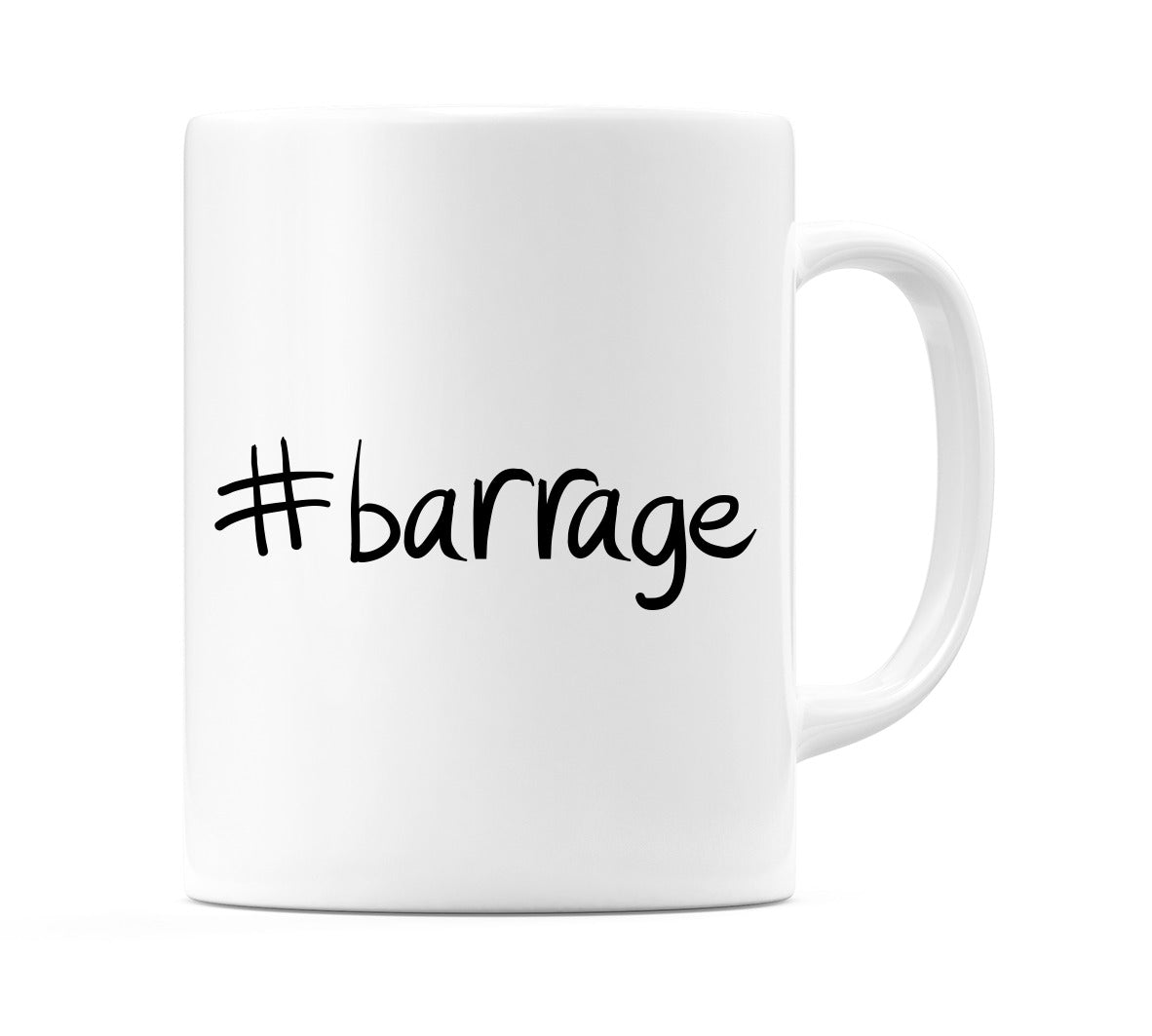 #barrage Mug