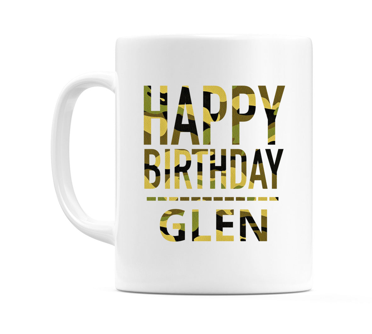 Happy Birthday Glen (Camo) Mug Cup by WeDoMugs