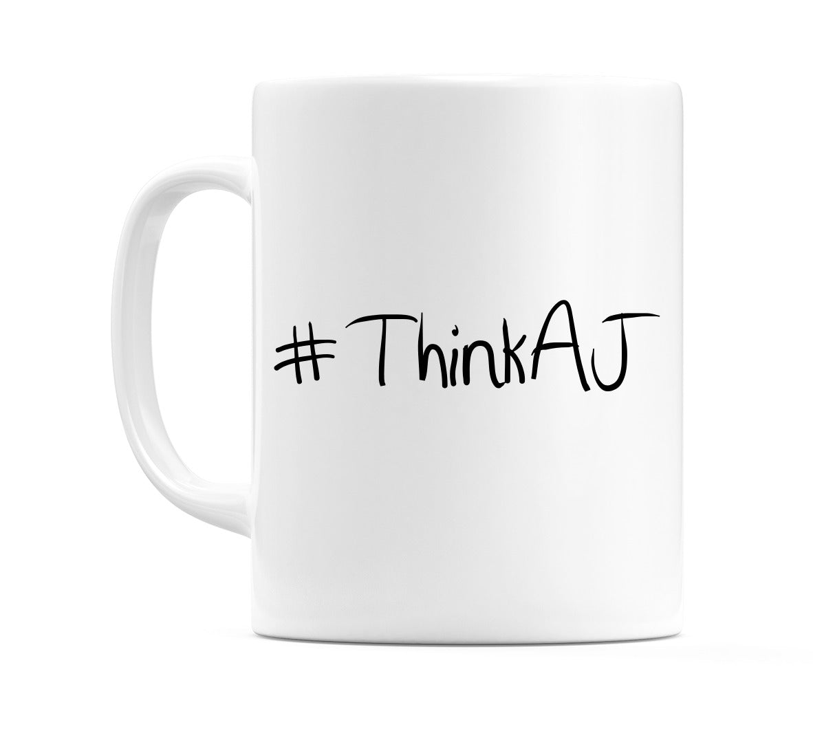 #ThinkAJ Mug
