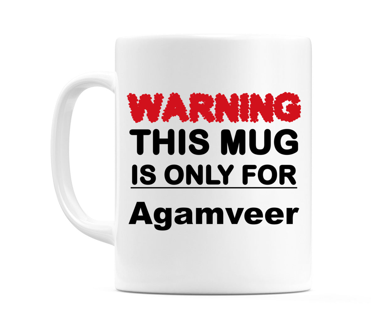 Warning This Mug is ONLY for Agamveer Mug