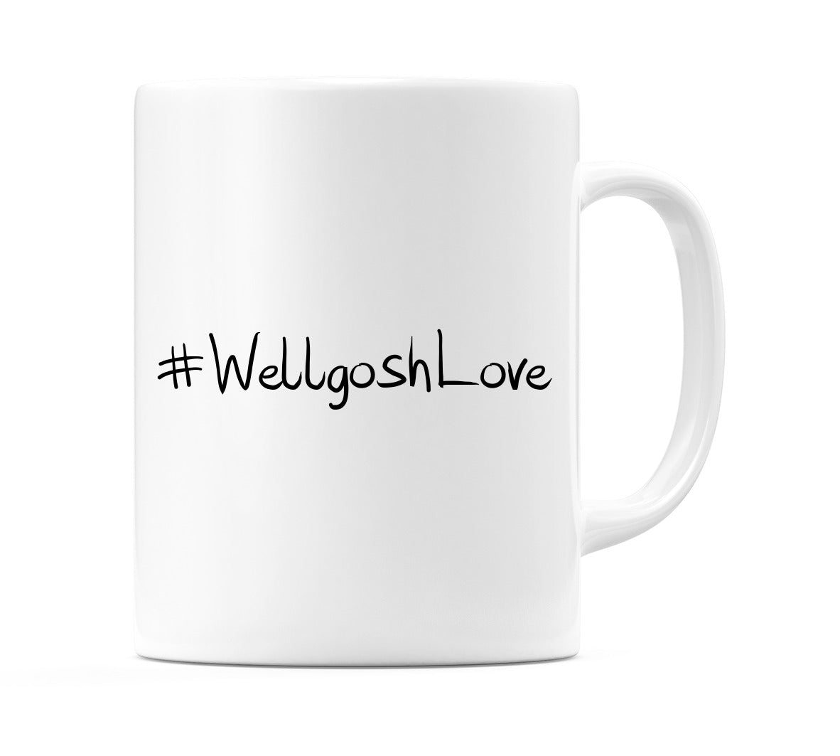 #WellgoshLove Mug