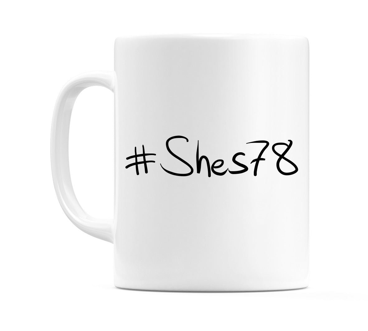 #Shes78 Mug