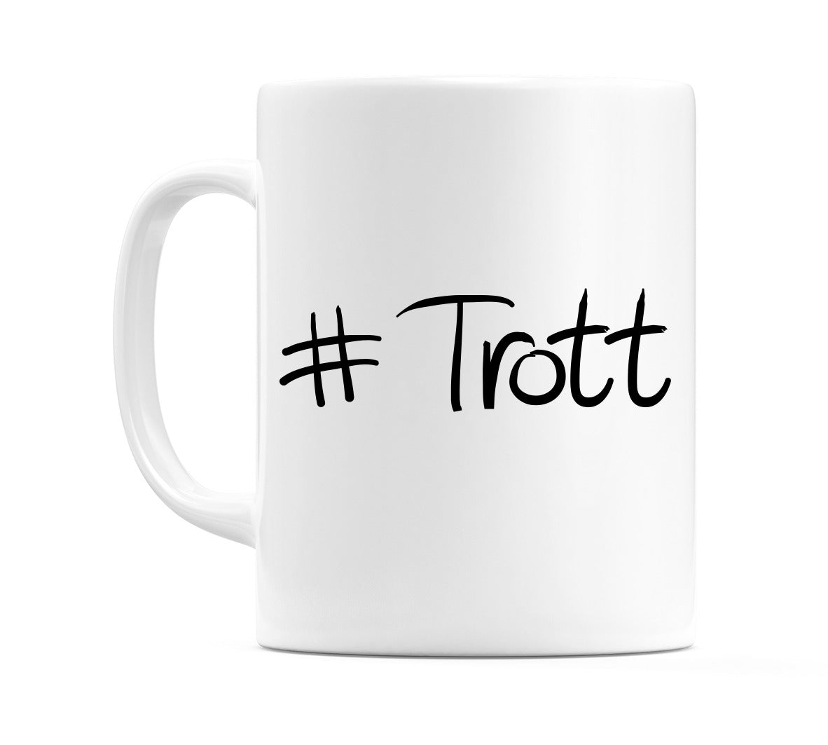 #Trott Mug