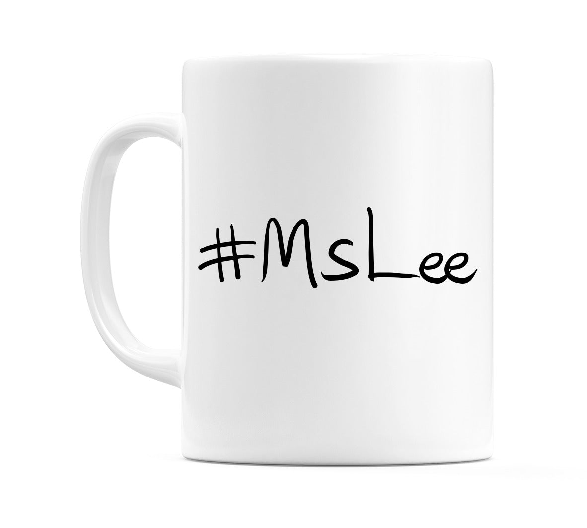 #MsLee Mug