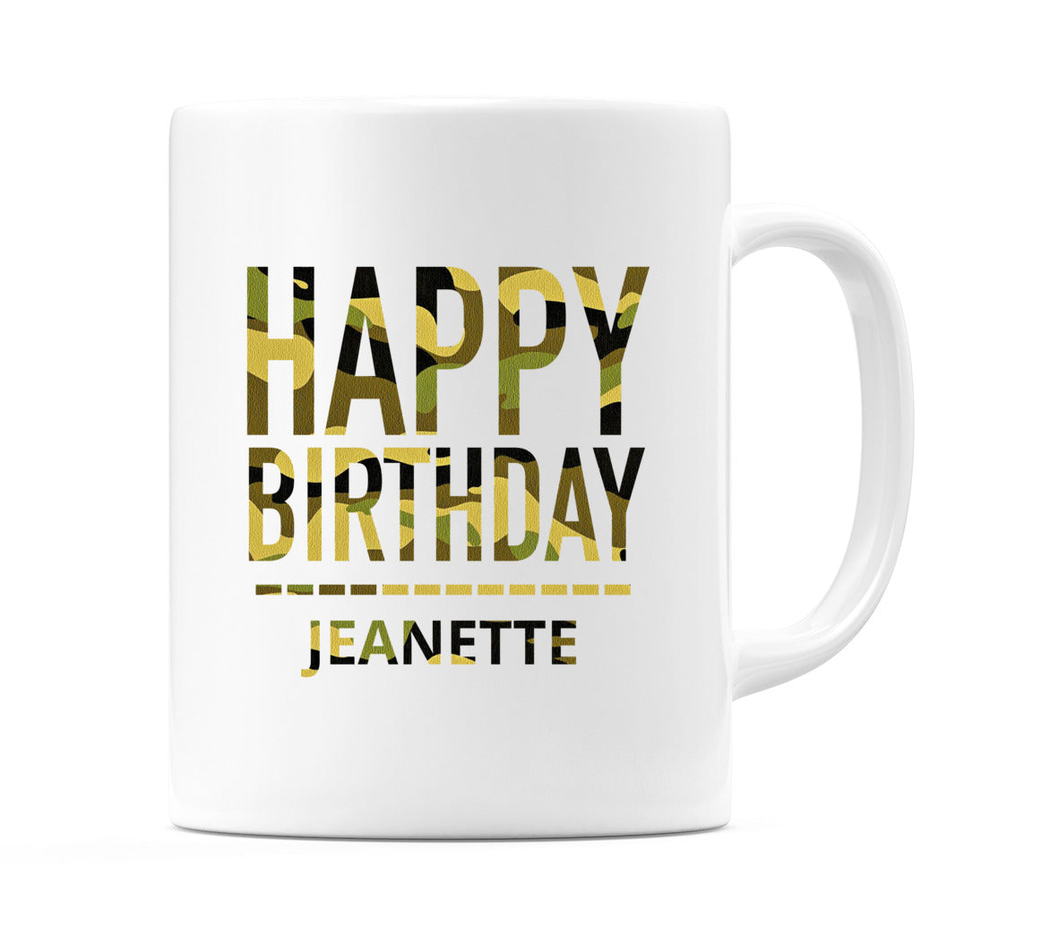 Happy Birthday Jeanette (Camo) Mug Cup by WeDoMugs