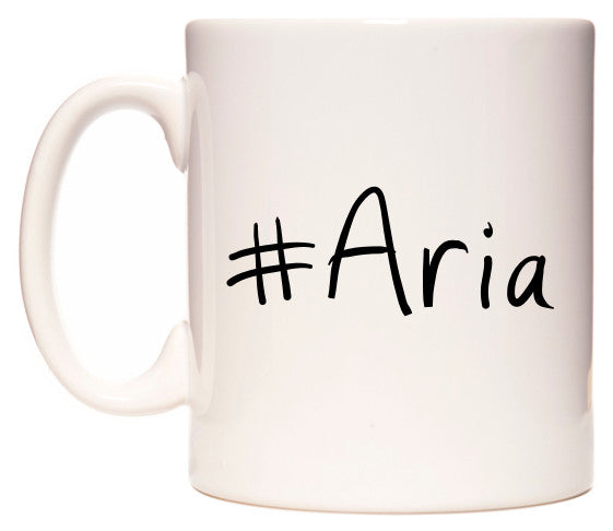 This mug features #Aria