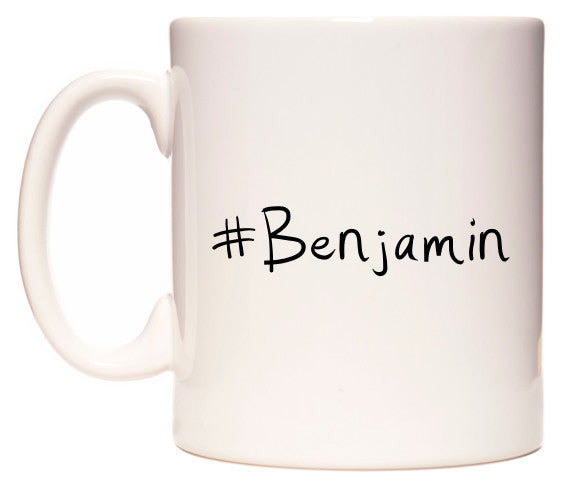 This mug features #Benjamin